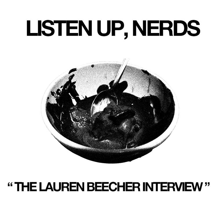 Listen Up, Nerds: The Lauren Beecher Interview